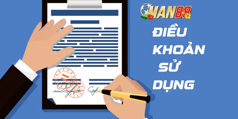 Các điều khoản sử dụng được áp dụng tại Man88