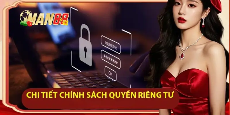 Quyền Riêng Tư Tại Man88